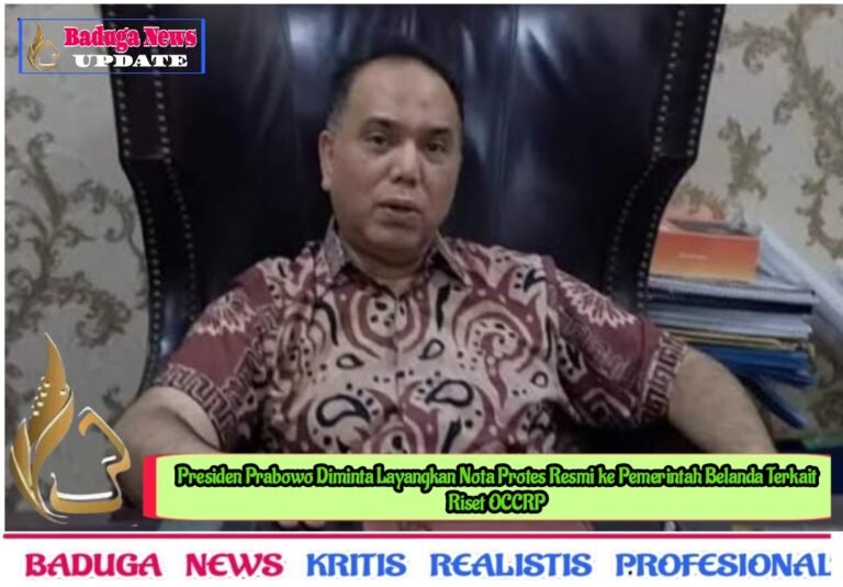 Presiden Prabowo Diminta Layangkan Nota Protes Resmi ke Pemerintah Belanda Terkait Riset OCCRP