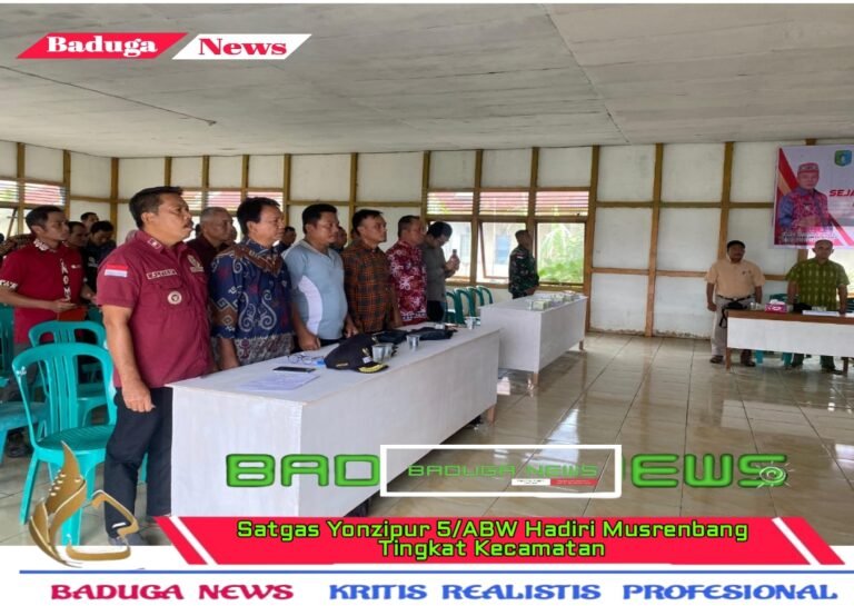 Satgas Yonzipur 5/ABW Hadiri Musrenbang Tingkat Kecamatan