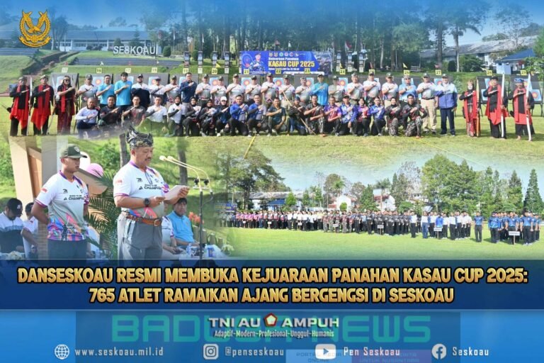 Danseskoau Resmi Membuka Kejuaraan Panahan Kasau Cup 2025: 765 Atlet Ramaikan Ajang Bergengsi di Seskoau